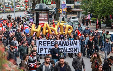 After Turkeys Referendum The Clampdown Continues—but Activists Pledge