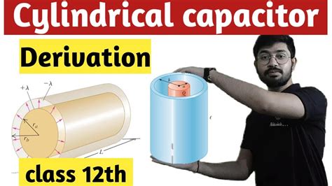 Cylindrical Capacitor Capacitance Of Cylindrical Capacitor