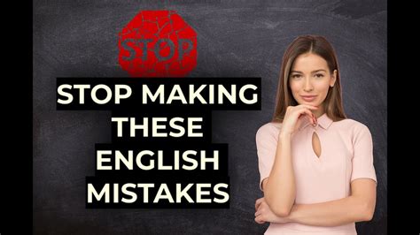 STOP MAKING THESE ENGLISH MISTAKES 3 YouTube