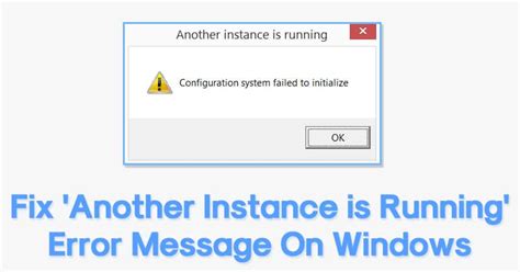 How To Fix Another Instance Is Running Error On Windows 10