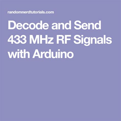 Decode And Send Mhz Rf Signals With Arduino Arduino Decoding