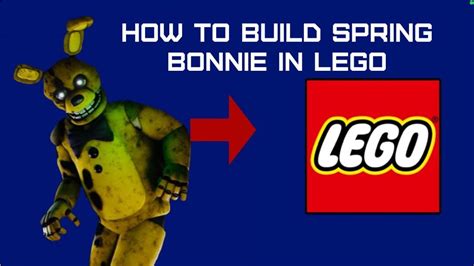 How To Build Spring Bonnie In Lego Youtube