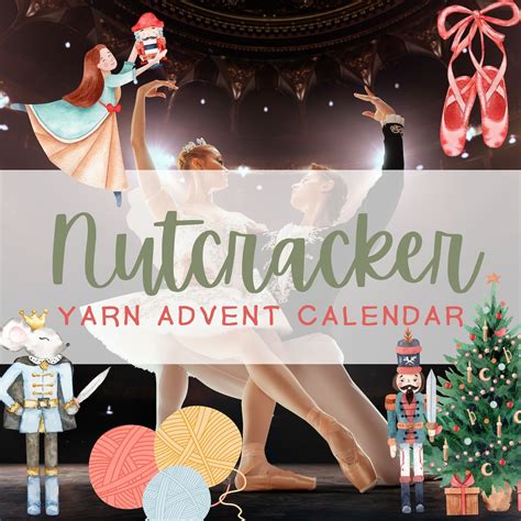 Yarn Advent Calendar 2024 Nutcracker Ballet Theme Countdown To Christmas Advent Calendar Etsy