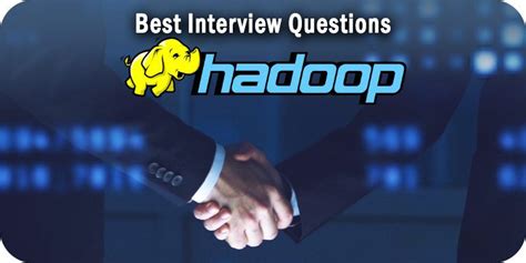 Essential Hadoop Interview Questions And Answers To Know