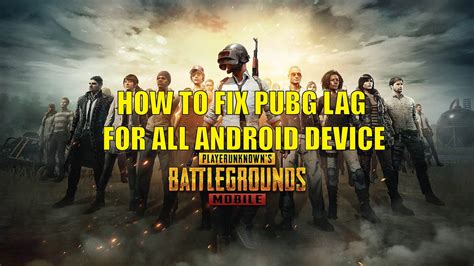 How To Fix PUBG Lag For All Android Device GSM FULL INFO