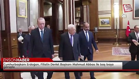 Cumhurbaşkanı Erdoğan Filistin Devlet Başkanı Mahmud Abbas ile baş