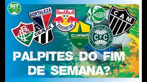 PALPITES PARA O FIM DE SEMANA SÉRIE A E B DO BRASILEIRÃO YouTube