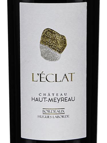 Château Haut Meyreau L Éclat Rouge Vivino US