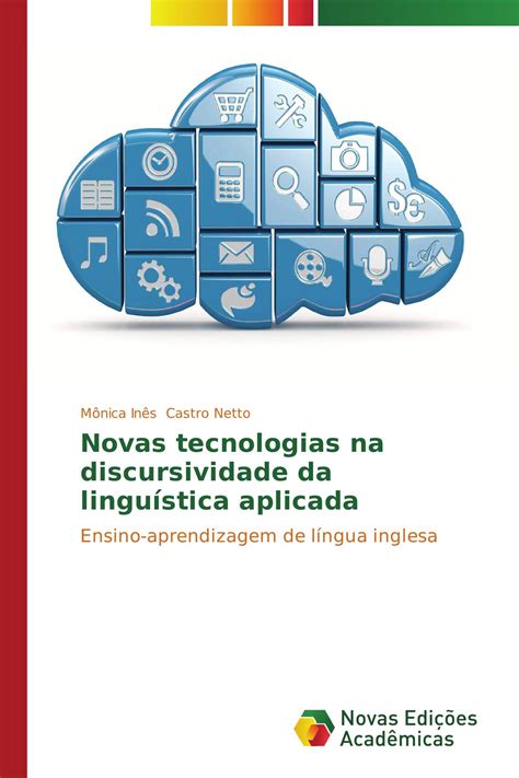 Novas Tecnologias Na Discursividade Da Lingu Stica Aplicada