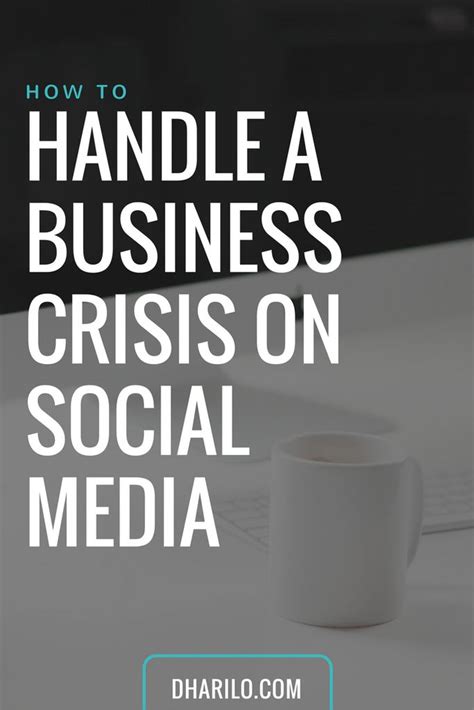 The Basics On How To Handle A Business Crisis On Social Media DhariLo