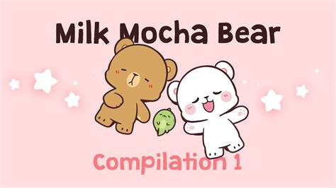 Daily Life Of Milk Mocha Milk Mocha Bear Compilation 1 Youtube