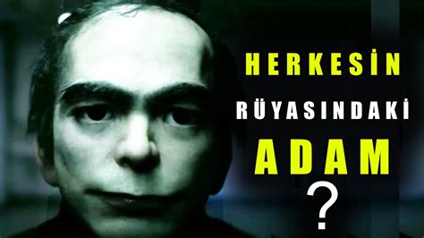 Herkesin Rüyasında Gördüğü ADAM Herkesin Rüyasına Giren ADAM KİM This