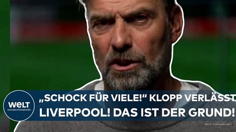 FC LIVERPOOL Schock für viele Jürgen Klopp hört bei den Reds auf