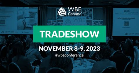 Wbe Canada Announces 2023 National Conference “tradeshow” Participants