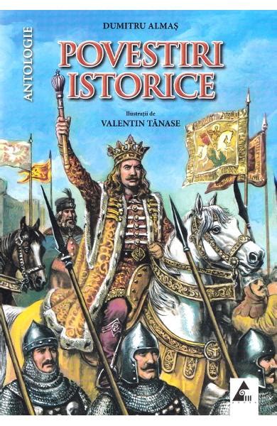 Povestiri Istorice Vol 1 Dumitru Almas Carti Online PDF Si Tiparite