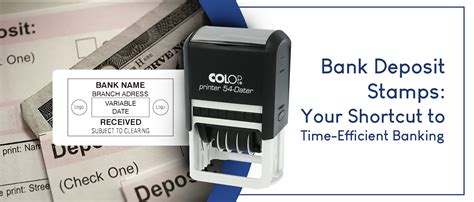 Bank Deposit Stamps: Your Shortcut to Time-Efficient Banking | Customised Stamps - Design your own