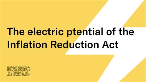 The Electric Potential Of The Inflation Reduction Act