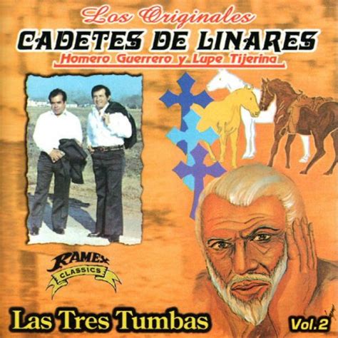 Los Originales Cadetes De Linares Homero Guerrero Y Lupe Tijerina Hermanos Bocanegra Lyrics