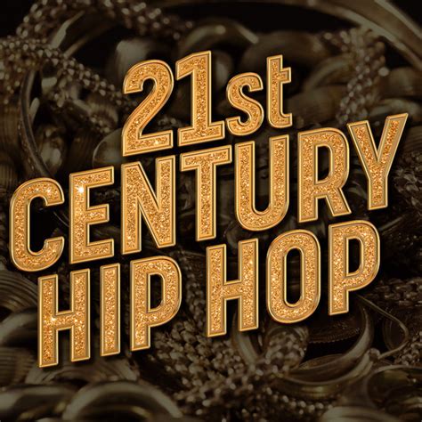 21st Century Hip Hop Compilation By Various Artists Spotify