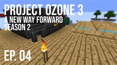 Project Ozone A New Way Forward S Ep Tinkers More Youtube