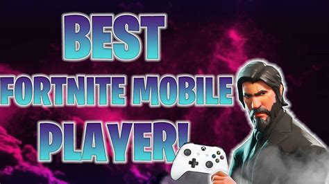 The Best Fortnite Mobile Player Youtube