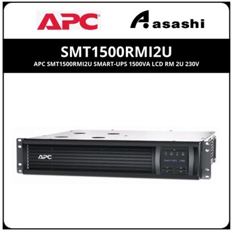 Apc Smt1500rmi2u Smart Ups 1500va Lcd Rm 2u 230v Rackmount Ups Smt1500rmi2u Asashi Technology