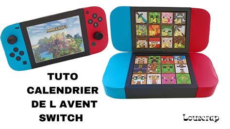 Calendrier De L Avent Switch Tuto Advent Calendar Calendrierdelavent