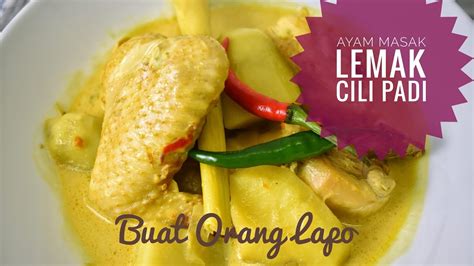 Ayam Masak Lemak Cili Padi Youtube