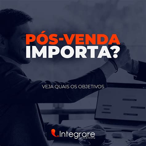 A importância do pós venda para a sua empresa Hapo Company