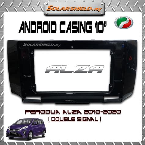 Perodua Alza 2010 2020 With Double Signal 10 Android Casing Black