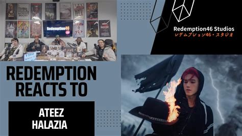 Redemption Reacts to ATEEZ 에이티즈 HALAZIA Official MV YouTube