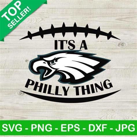 Its A Philly Thing Eagles Logo Svg Philadelphia Eagles Svg Eagles