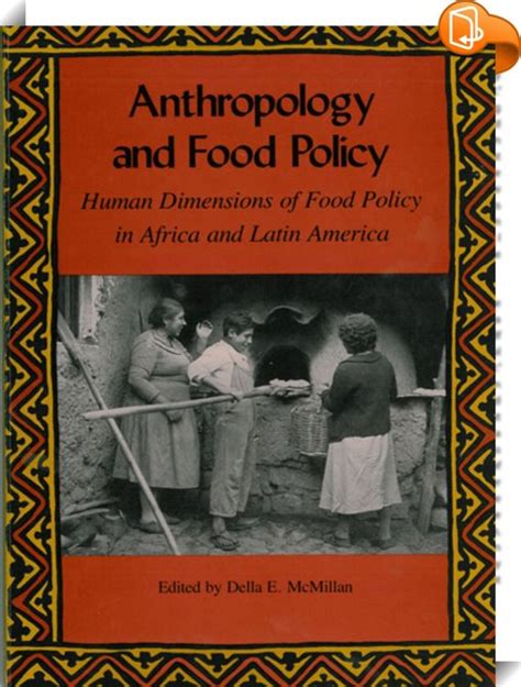 Anthropology And Food Policy University Of Georgia Press Book Look