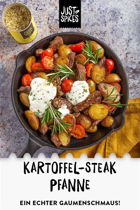 Kartoffel Steak Pfanne Just Spices