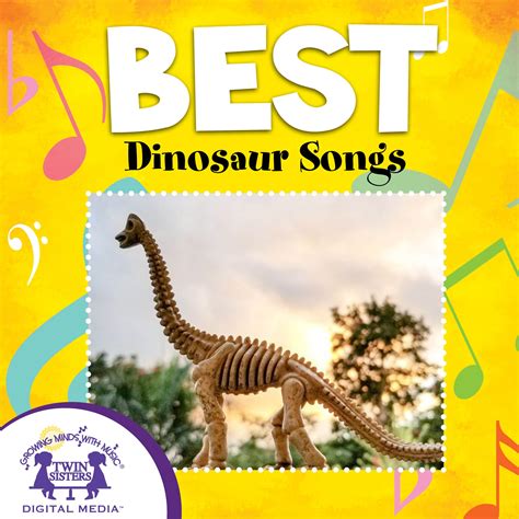 Best Dinosaur Songs Twin Sisters