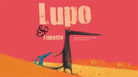 Lupo Lupetto Libro Per Bambini Sul Tema Dellamicizia YouTube