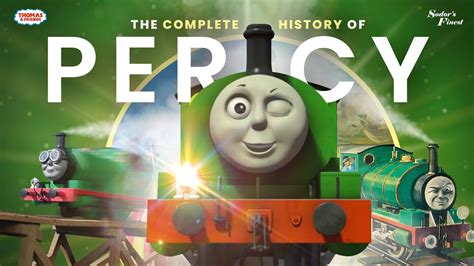 The Complete History Of Percy The Small Engine Sodor S Finest Youtube