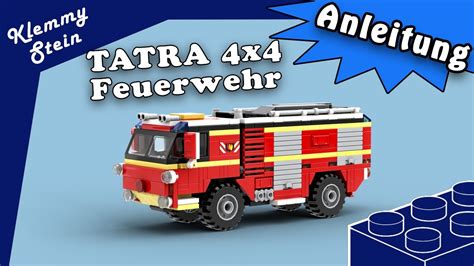 Bauanleitung F R Den Tatra X Der Feuerwehr Lego Moc Youtube