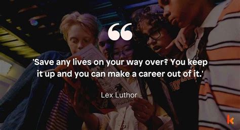 30 Lex Luthor Quotes | Kidadl