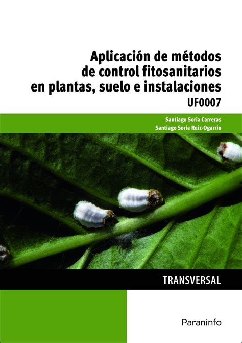 Aplicación De Métodos De Control Fitosanitarios En Plantas