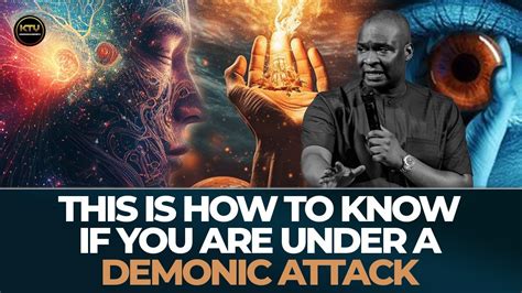 This Is How To Know If You Are Under A Demonic Attack Apostle Joshua Selman Demonic