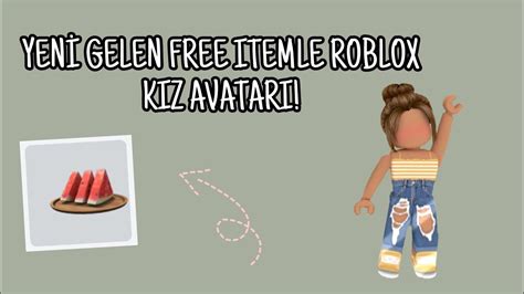 YENİ GELEN FREE ITEMLE ROBLOX KIZ AVATARI YouTube