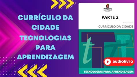 Curr Culo Da Cidade De S O Paulo Tecnologias Para Aprendizagem