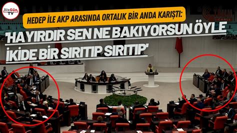 HEDEP ile AKP arasında ortalık bir anda karıştı Hayırdır sen ne