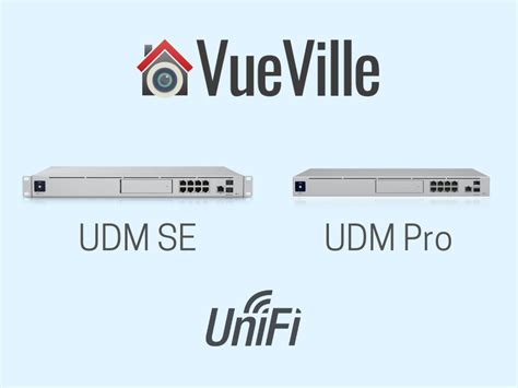 Ubiquiti UDM Special Edition vs. UDM Pro - VueVille