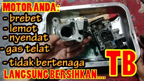 Cara Membersihkan Throttle Body Motor Injeksi Beat Fi Part Youtube