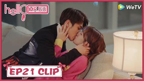 【hello Mr Gu】ep21 Clip Kiss Forwardly Theyre Officially Together