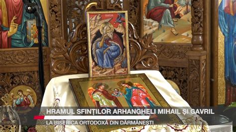 Hramul Sfin Ilor Arhangheli Mihail I Gavril La Biserica Ortodox Din