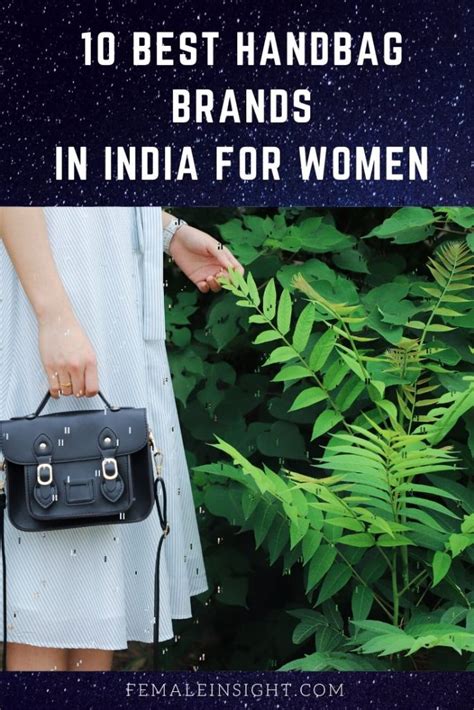 Best Handbag Brands In India For Women Female Insight