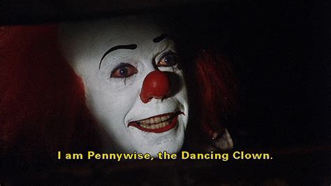 Pennywise The Dancing Clown Quotes Quotesgram